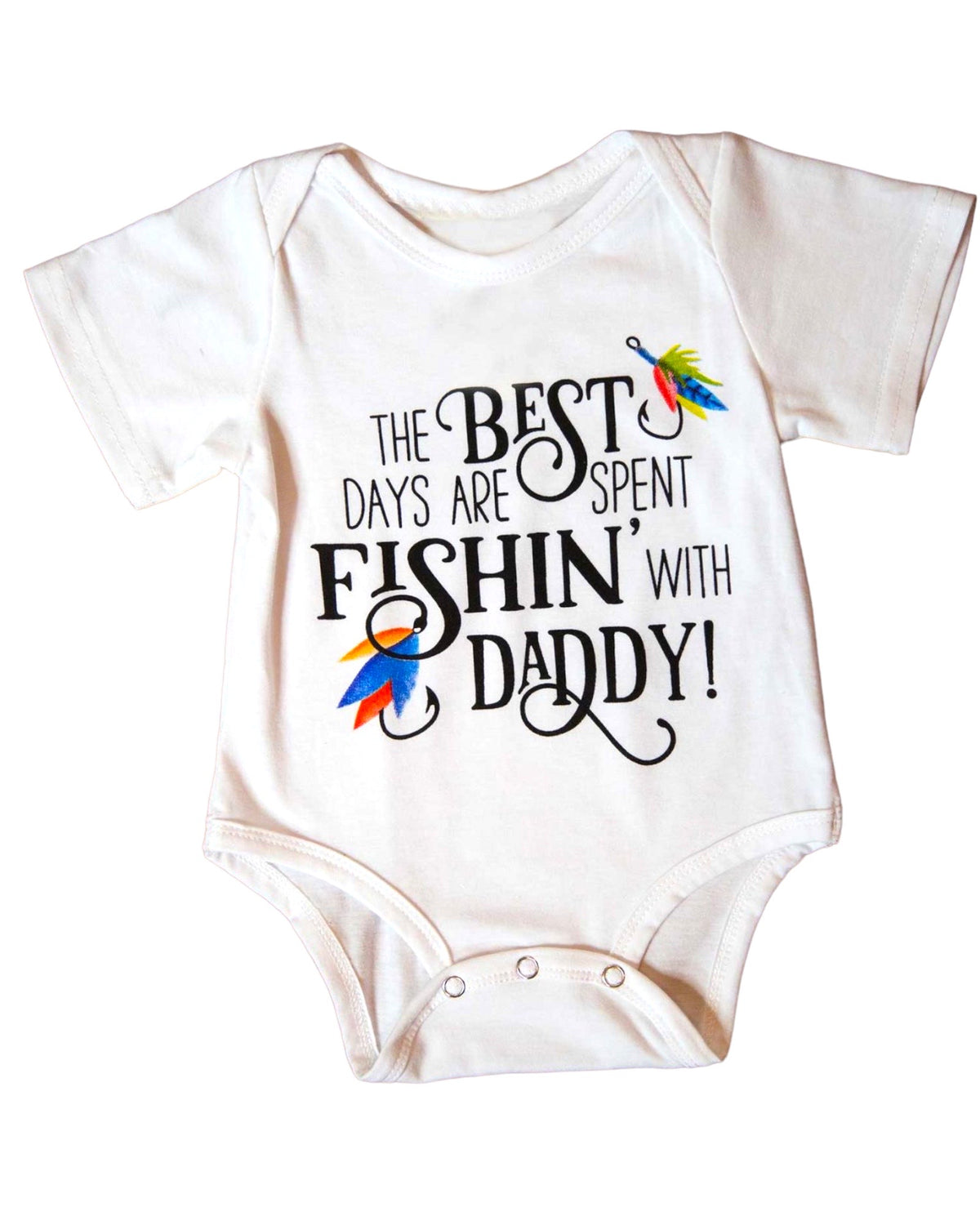 The Best Days Are Spent Fishing With Daddy Onesie