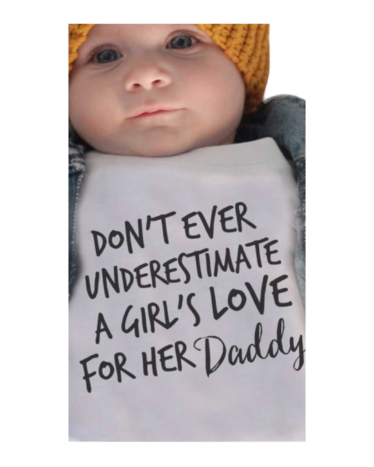 Don't Ever Underestimate A Girl's Love For Her Daddy Tee.
